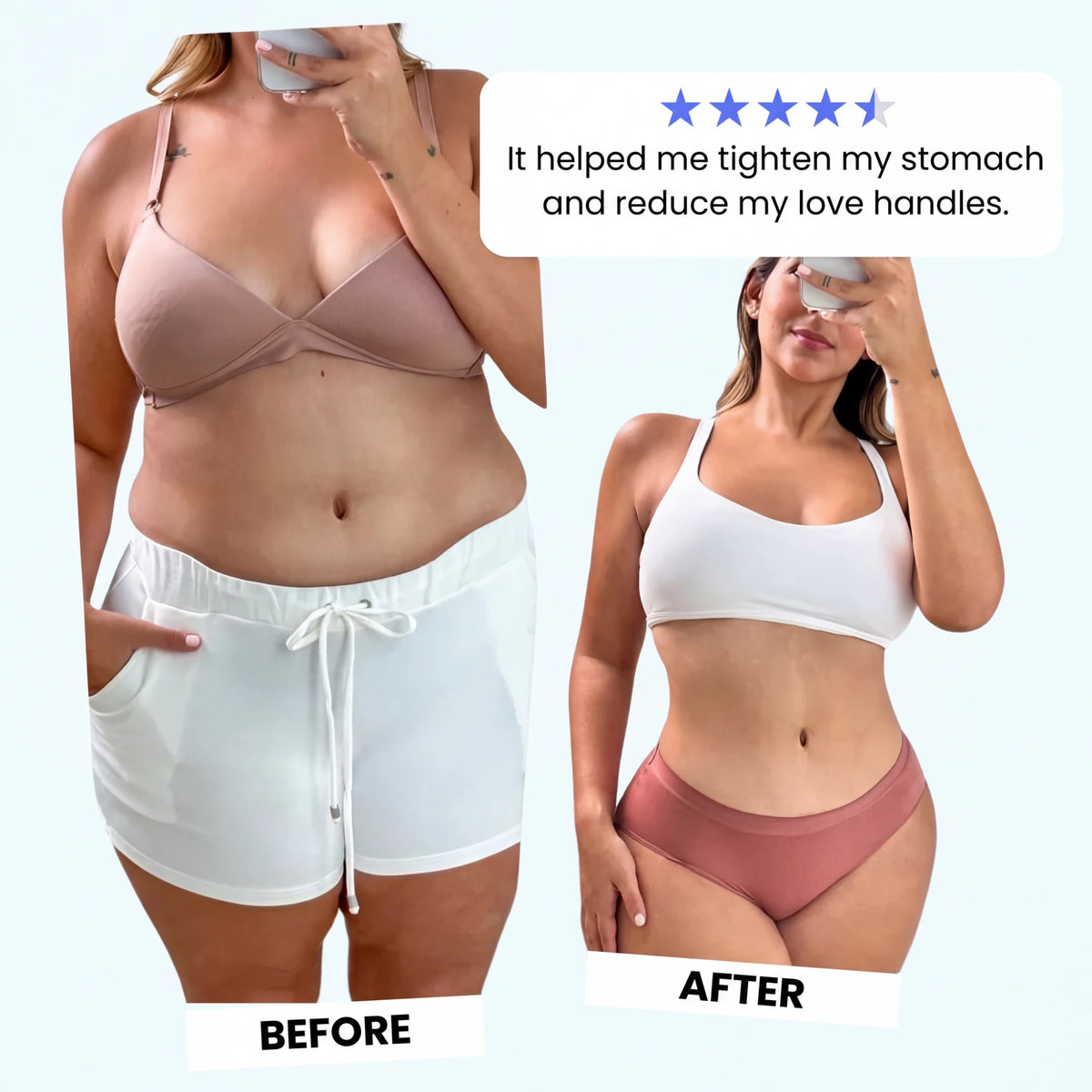 Before and after: it helped me tighten my stomach and reduce my love handles